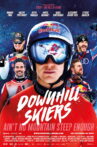 Downhill Skiers – Ain’t No Mountain Steep Enough Movie Streaming Online