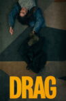 Drag Movie Streaming Online