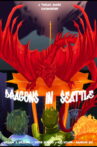 Dragons In Seattle Movie Streaming Online