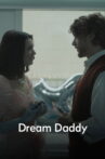 Dream Daddy Movie Streaming Online