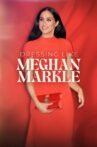 Dressing Like Meghan Markle Movie Streaming Online
