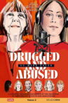 Drugged and Abused: No More Shame Movie Streaming Online