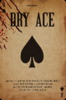 Dry Ace Movie Streaming Online