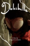 Dulcibella Movie Streaming Online