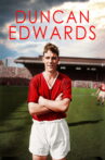 Duncan Edwards - Englands greatest player then came munich Movie Streaming Online