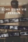 Echo d'une vie perdue Movie Streaming Online