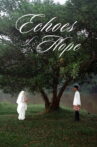 Echoes of Hope Movie Streaming Online