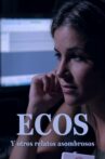 Ecos y otros relatos asombrosos Movie Streaming Online