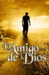 El amigo de Dios Movie Streaming Online