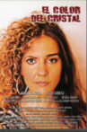 El Color del Cristal Movie Streaming Online