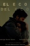 El Eco del Eco Movie Streaming Online