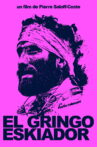 El Gringo Eskiador Movie Streaming Online