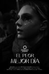 El Peor Mejor Día Movie Streaming Online