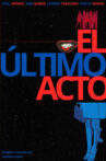 El Último Acto Movie Streaming Online