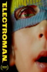 ELECTROMAN Movie Streaming Online
