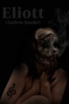 Eliott (Andros Smoke) Movie Streaming Online