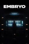Embryo Movie Streaming Online