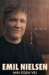 Emil Nielsen Min Egen Vej Movie Streaming Online