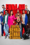 Enna Nu Rehna Sehna Ni Aaunda Movie Streaming Online