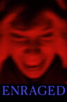 ENRAGED Movie Streaming Online