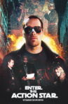 Enter the Action Star Movie Streaming Online
