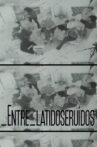 entre_latidoseruidos Movie Streaming Online