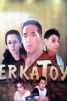Erkatoy Movie Streaming Online
