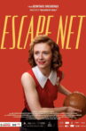 Escape Net Movie Streaming Online