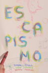 Escapismo Movie Streaming Online