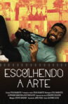 Escolhendo a Arte Movie Streaming Online