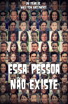 Essa Pessoa Não Existe Movie Streaming Online