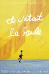 Et c'était la foule Movie Streaming Online