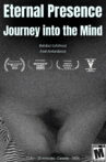 Eternal Presence: Journey into the Mind Movie Streaming Online