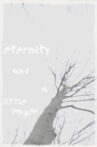 eternity and a little longer Movie Streaming Online