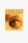 Eureka! Movie Streaming Online