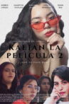 EVA KALIAN LA PELÍCULA 2 ¿QUÉ TE PASÓ EVA? Movie Streaming Online
