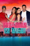 Eva y Adán en Miami Movie Streaming Online
