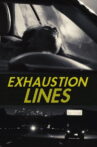 Exhaustion Lines Movie Streaming Online