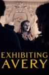 Exhibiting Avery Movie Streaming Online