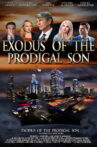 Exodus of the Prodigal Son Movie Streaming Online