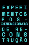 Experimentos Dimensionais de Reconstrução Movie Streaming Online