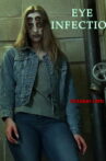 Eye Infection Movie Streaming Online