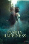 Family Happiness Movie Streaming Online