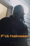 F*ck Halloween Movie Streaming Online