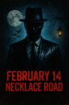 Febraury 14, Necklace Road Movie Streaming Online