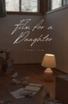 Film for a Daughter Movie Streaming Online