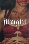 Filmgirl Movie Streaming Online