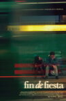 Fin de Fiesta Movie Streaming Online