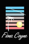 Fiona Coyne Movie Streaming Online