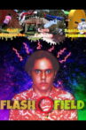 Flash Field Movie Streaming Online